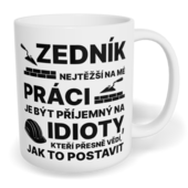 Hrnek klasický malý s vlastním potiskem - Nejtěžší na mé práci, zedník