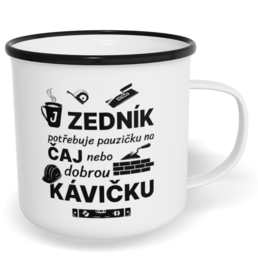 Hrnek plecháček s potiskem na míru - Zedník a pauzička