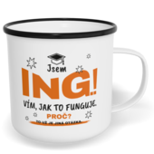 Hrnek plecháček s potiskem na míru - Jsem Ing.