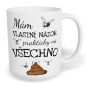 Hrnek klasický malý s vlastním potiskem - Mám vlastní názor