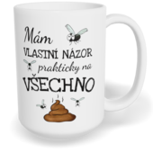 Hrnek klasický velký s vlastním potiskem - Mám vlastní názor