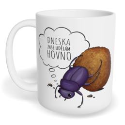 Hrnek klasický malý s vlastním potiskem - Dneska zase udělám hovno