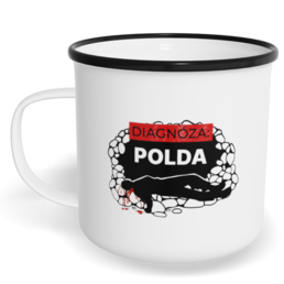 Hrnek plecháček s potiskem na míru - Diagnóza: Polda