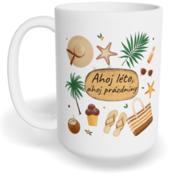 Hrnek klasický velký s vlastním potiskem - Ahoj léto, ahoj prázdniny
