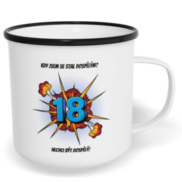 Hrnek plecháček s potiskem na míru - Kdy jsem se stal dospělým