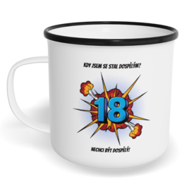 Hrnek plecháček s potiskem na míru - Kdy jsem se stal dospělým