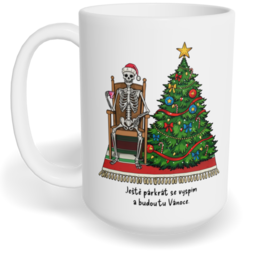 Hrnek klasický velký s vlastním potiskem - Ještě párkrát se vyspím a budou tu Vánoce