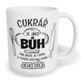 Hrnek klasický malý s vlastním potiskem - Cukrář je jako Bůh
