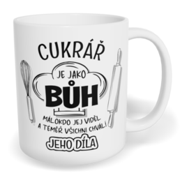 Hrnek klasický malý s vlastním potiskem - Cukrář je jako Bůh