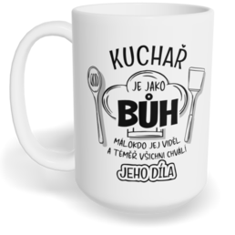 Hrnek klasický velký s vlastním potiskem - Kuchař je jako Bůh