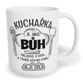 Hrnek klasický malý s vlastním potiskem - Kuchařka je jako Bůh