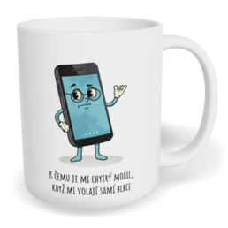 Hrnek klasický malý s vlastním potiskem - K čemu je mi chytrý mobil?