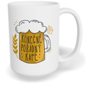 Hrnek klasický velký s vlastním potiskem - Konečně pořádný kafe