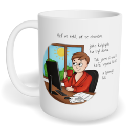 Hrnek klasický malý s vlastním potiskem - Šéf mi řekl