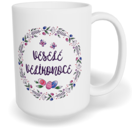 Hrnek klasický velký s vlastním potiskem - Veselé Velikonoce vol. 2