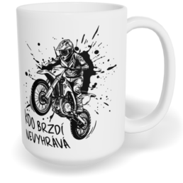 Hrnek klasický velký s vlastním potiskem - Kdo brzdí nevyhrává