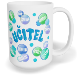 Hrnek klasický velký s vlastním potiskem - Dokonalý učitel