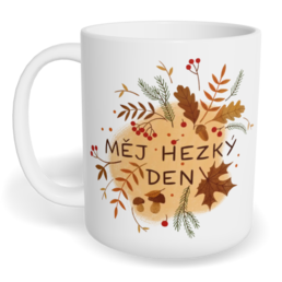 Hrnek klasický malý s vlastním potiskem - Měj hezký den