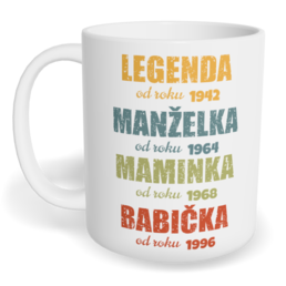 Hrnek klasický malý s vlastním potiskem - Legenda babička