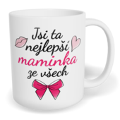 Hrnek klasický malý s vlastním potiskem - Jsi ta nejlepší maminka ze všech