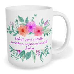 Hrnek klasický malý s vlastním potiskem - Děkuji, paní učitelko