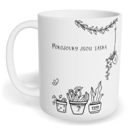 Hrnek klasický malý s vlastním potiskem - Pokojovky jsou láska