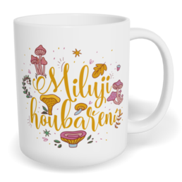 Hrnek klasický malý s vlastním potiskem - Miluji houbaření