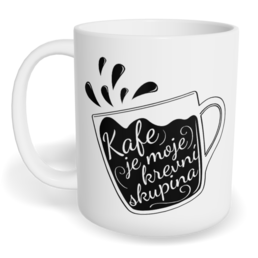 Hrnek klasický malý s vlastním potiskem - Kafe je moje krevní skupina