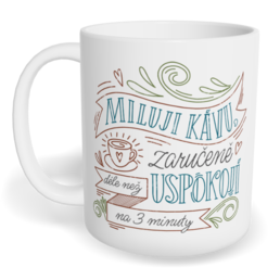 Hrnek klasický malý s vlastním potiskem - Miluji kávu