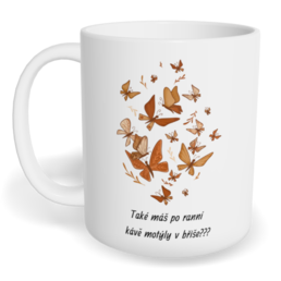 Hrnek klasický malý s vlastním potiskem - Motýli v břiše