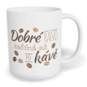 Hrnek klasický malý s vlastním potiskem - Dobré ráno začíná až po kávě
