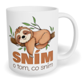 Hrnek klasický malý s vlastním potiskem - Sním o tom, co sním