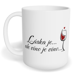 Hrnek klasický malý s vlastním potiskem - Víno je víno