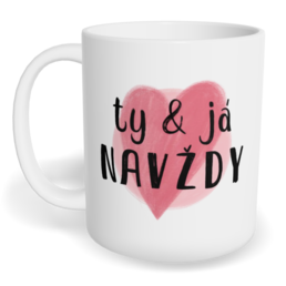 Hrnek klasický malý s vlastním potiskem - Ty a já