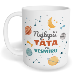 Hrnek klasický malý s vlastním potiskem - Nejlepší táta ve vesmíru