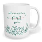 Hrnek klasický malý s vlastním potiskem - Maminčin čaj - gin