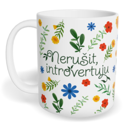 Hrnek klasický malý s vlastním potiskem - Nerušit, introvertuju
