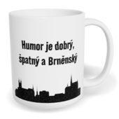 Hrnek klasický malý s vlastním potiskem - Humor je dobrý, špatný a Brněnský