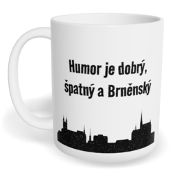 Hrnek klasický malý s vlastním potiskem - Humor je dobrý, špatný a Brněnský