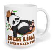 Hrnek klasický malý s vlastním potiskem - Jsem líná a ležím si za tím