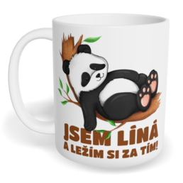 Hrnek klasický malý s vlastním potiskem - Jsem líná a ležím si za tím