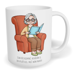 Hrnek klasický malý s vlastním potiskem - Jsem důchodkyně