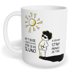 Hrnek klasický malý s vlastním potiskem - Až ti bude nejhůř