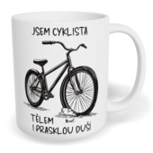 Hrnek klasický malý s vlastním potiskem - Jsem cyklista, tělem i prasklou duší
