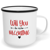 Hrnek plecháček s potiskem na míru - Will you be my Valentine