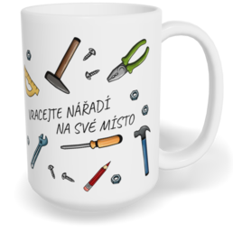 Hrnek klasický velký s vlastním potiskem - Vracejte nářadí