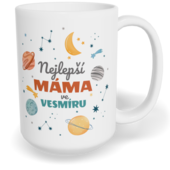 Hrnek klasický velký s vlastním potiskem - Nejlepší máma ve vesmíru