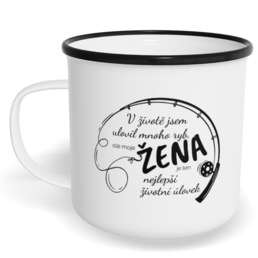 Hrnek plecháček s potiskem na míru - Ulovil jsem mnoho ryb