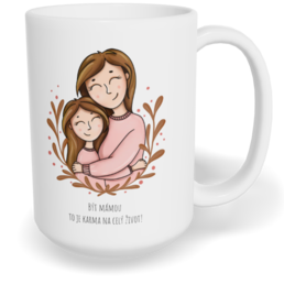 Hrnek klasický velký s vlastním potiskem - To je karma, holka
