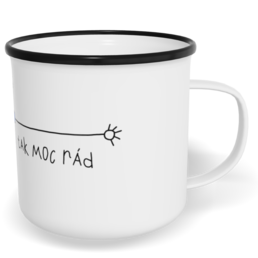 Hrnek plecháček s potiskem na míru - Tati, mám Tě rád